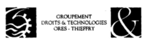 GROUPEMENT DROITS & TECHNOLOGIES ORES - THIEFFRY Logo (EUIPO, 11/25/1996)