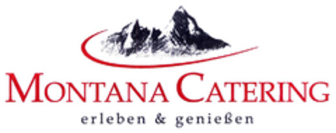 MONTANA CATERING erleben & genießen Logo (EUIPO, 08.11.2004)