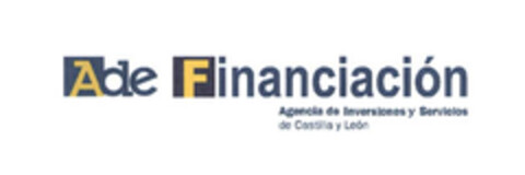 Ade Financiación Agencia de Inversiones y Servicios de Castilla y León Logo (EUIPO, 03.10.2005)