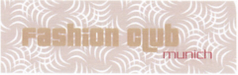 Fashion CLub munich Logo (EUIPO, 29.08.2006)