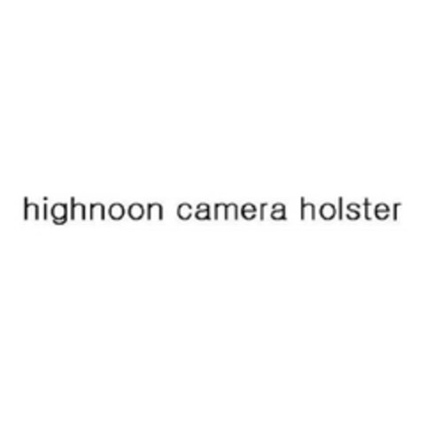 highnoon camera holster Logo (EUIPO, 17.01.2013)