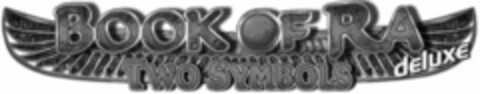 BOOK OF RA TWO SYMBOLS deluxe Logo (EUIPO, 01.04.2014)