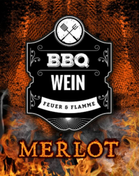 BBQ WEIN FEUER & FLAMME MERLOT Logo (EUIPO, 04.12.2015)