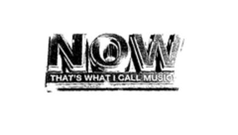 NOW THAT'S WHAT I CALL MUSIC Logo (EUIPO, 29.06.2004)