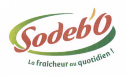 Sodeb'O La fraîcheur au quotidien ! Logo (EUIPO, 02.05.2006)