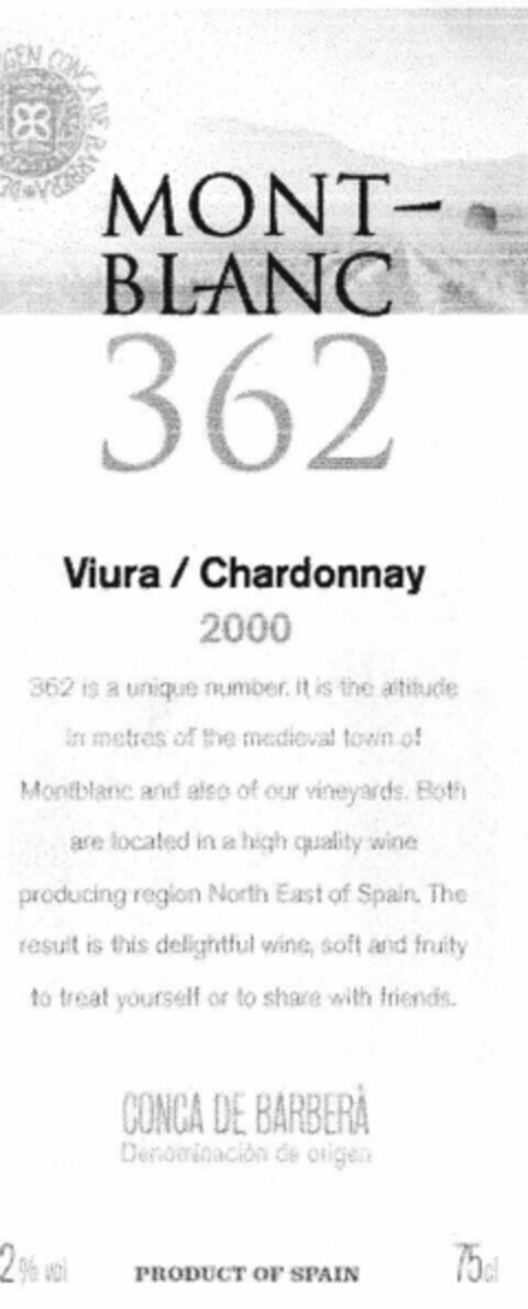 MONT-BLANC 362 Viura / Chardonnay 2000 CONCA DE BARBERÀ Logo (EUIPO, 15.01.2002)