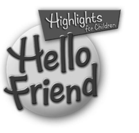 Hello Friend Highlights for Children Logo (EUIPO, 02/13/2008)
