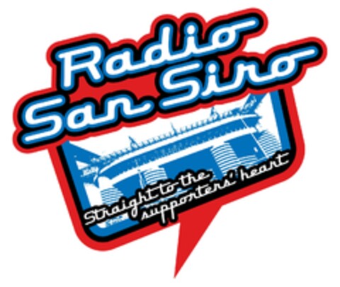 Radio San Siro Straight to the supporters' heart Logo (EUIPO, 28.03.2012)