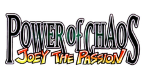 POWER OF CHAOS JOEY THE PASSION Logo (EUIPO, 27.04.2004)