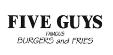 FIVE GUYS FAMOUS BURGERS and FRIES Logo (EUIPO, 20.10.2005)