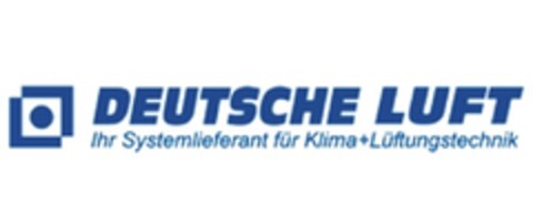 DEUTSCHE LUFT Ihr Systemlieferant für Klima + Lüftungstechnik Logo (EUIPO, 06/18/2009)