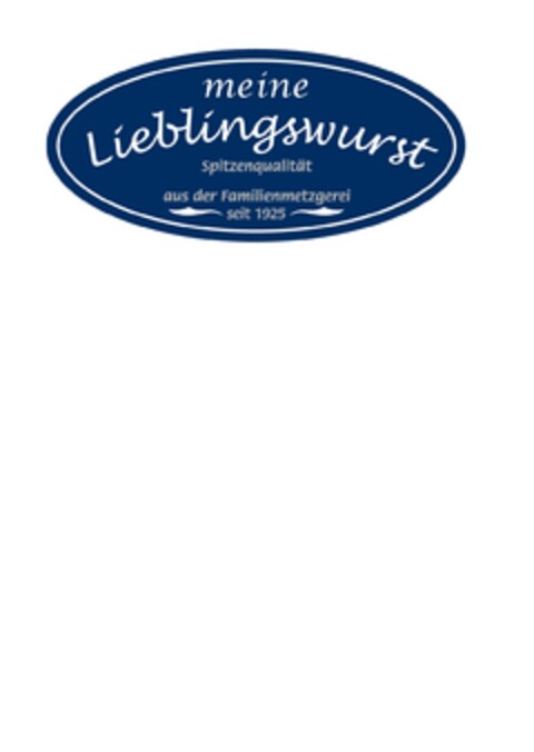 meine Lieblingswurst Spitzenqualität aus der Familienmetzgerei seit 1925 Logo (EUIPO, 04.11.2011)