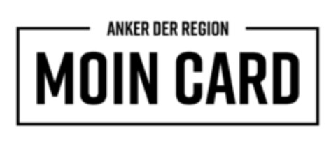 MOIN CARD ANKER DER REGION Logo (EUIPO, 06.08.2019)