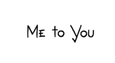 ME to YOU Logo (EUIPO, 04/01/2005)