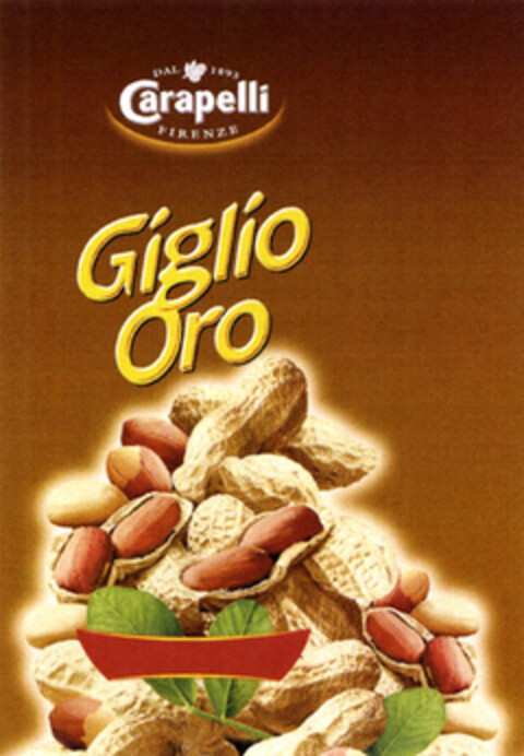 DAL 1893 Carapelli FIRENZE Giglio Oro Logo (EUIPO, 31.03.2005)