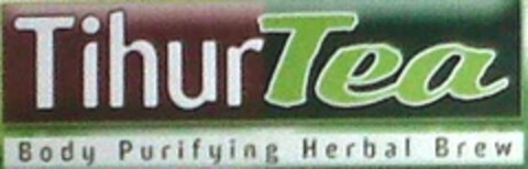 TIHURTEA BODY PURIFYING HERBAL BREW Logo (EUIPO, 08.04.2010)