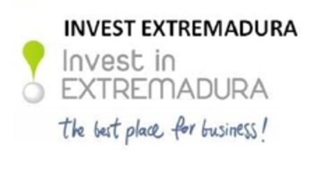 INVEST EXTREMADURA INVEST IN EXTREMADURA THE BEST PLACE FOR BUSINESS! Logo (EUIPO, 06.09.2013)