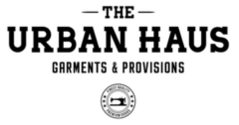 THE URBAN HAUS GARMENTS & PROVISIONS Logo (EUIPO, 05/09/2016)