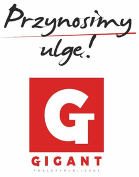 Przynosimy ulgę! G GIGANT toalety publiczne Logo (EUIPO, 24.09.2020)