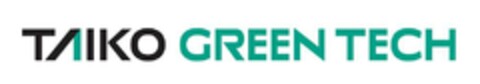 TAIKO GREEN TECH Logo (EUIPO, 04/04/2022)