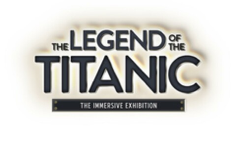 THE LEGEND OF THE TITANIC THE IMMERSIVE EXHIBITION Logo (EUIPO, 25.06.2024)