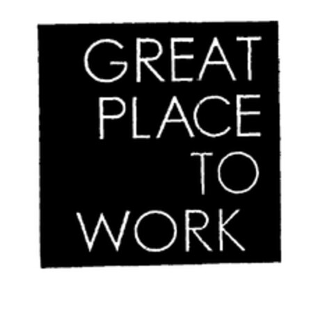 GREAT PLACE TO WORK Logo (EUIPO, 04.01.2002)