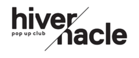 hivernacle pop up club Logo (EUIPO, 10/31/2016)