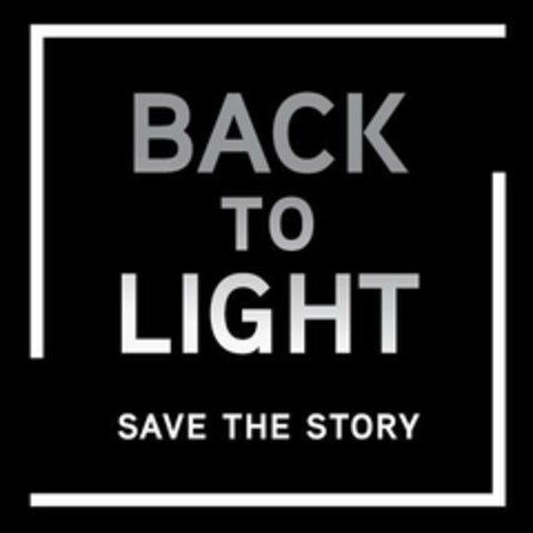 BACK TO LIGHT SAVE THE STORY Logo (EUIPO, 25.03.2024)