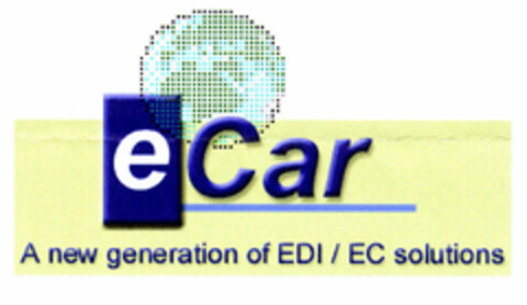 eCar A new generation of EDI / EC solutions Logo (EUIPO, 06/22/2000)