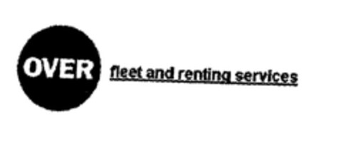 OVER fleet and renting services Logo (EUIPO, 30.04.2004)