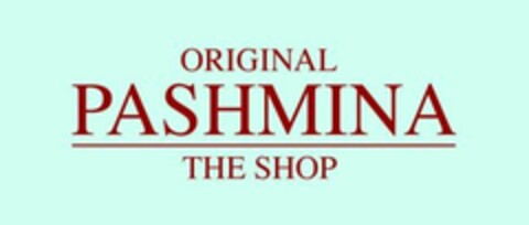 ORIGINAL PASHMINA THE SHOP Logo (EUIPO, 03/02/2006)