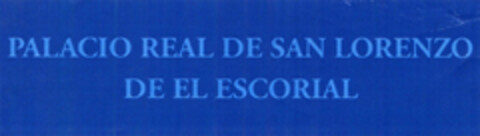 PALACIO REAL DE SAN LORENZO DE EL ESCORIAL Logo (EUIPO, 10.06.2008)