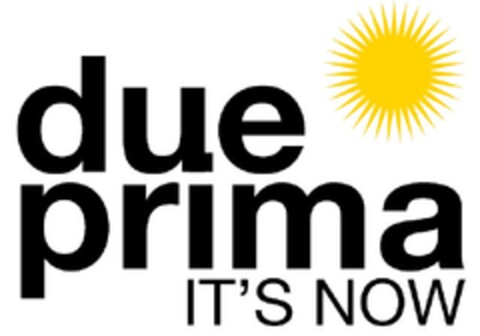 DUE PRIMA
IT'S NOW Logo (EUIPO, 23.03.2009)