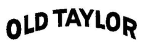 OLD TAYLOR Logo (EUIPO, 27.10.2011)