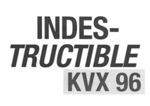 INDES-TRUCTIBLE KVX 96 Logo (EUIPO, 26.07.2012)