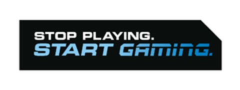 STOP PLAYING START GAMING Logo (EUIPO, 23.01.2013)