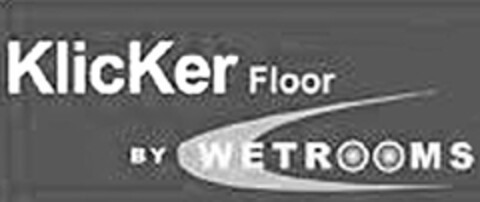 KLICKERFLOOR BY WETROOMS Logo (EUIPO, 20.09.2013)