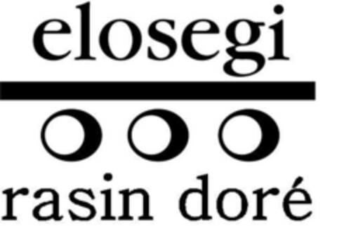 ELOSEGI RASIN DORÉ Logo (EUIPO, 10/07/2014)