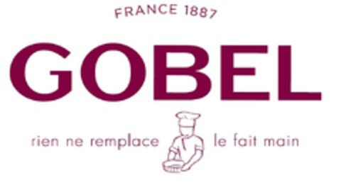 FRANCE 1887 GOBEL RIEN NE REMPLACE LE FAIT MAIN Logo (EUIPO, 18.12.2019)