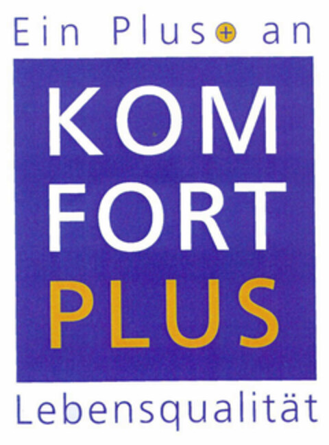 Ein Plus + an KOM FORT PLUS Lebensqualität Logo (EUIPO, 20.11.2000)