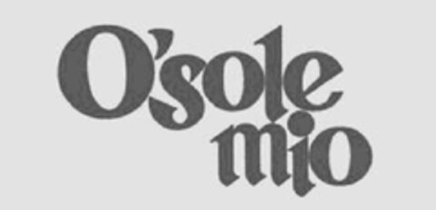O' SOLE MIO Logo (EUIPO, 22.02.2013)