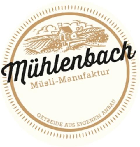 Mühlenbach Müsli-Manufaktur Getreide aus eigenem Anbau Logo (EUIPO, 28.06.2013)