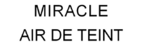 MIRACLE AIR DE TEINT Logo (EUIPO, 09.07.2013)
