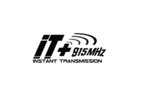 iT+915MHz INSTANT TRANSMISSION Logo (EUIPO, 27.12.2005)