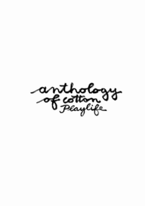 ANTHOLOGY OF COTTON PLAYLIFE Logo (EUIPO, 17.07.2009)