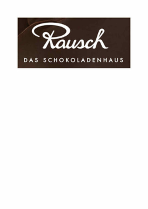 Rausch DAS SCHOKOLADENHAUS Logo (EUIPO, 07/06/2021)