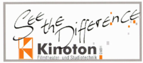 See the Difference Kinoton GMBH Filmtheater- und Studiotechnik Logo (EUIPO, 13.06.2000)