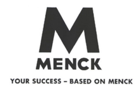 M MENCK YOUR SUCCESS - BASED ON MENCK Logo (EUIPO, 04.07.2003)