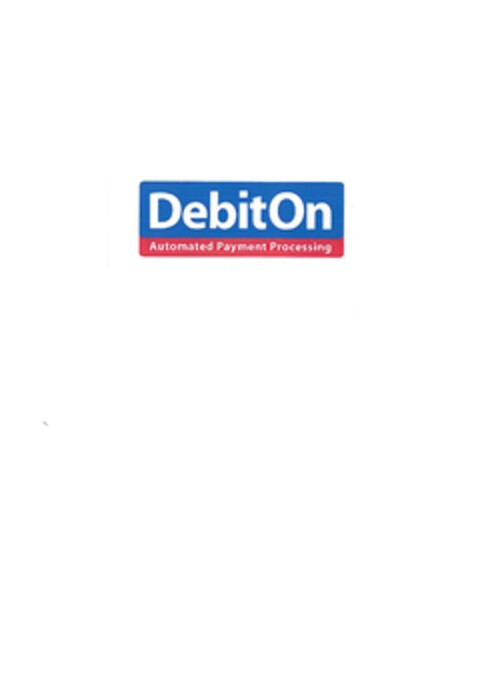 DebitOn Automated Payment Processing Logo (EUIPO, 09/21/2011)