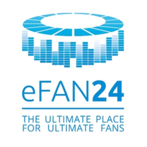 eFAN24 THE ULTIMATE PLACE FOR ULTIMATE FANS Logo (EUIPO, 21.05.2015)